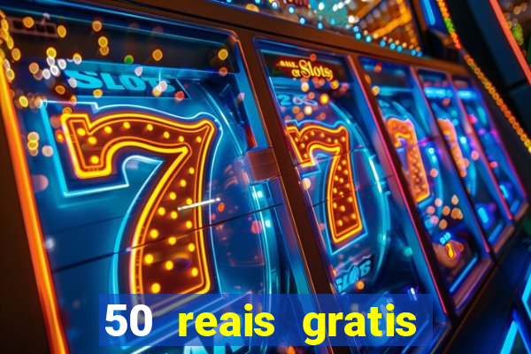 50 reais gratis para apostar